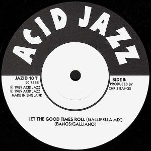 THE QUIET BOYS feat GALLIANO – Let The Good Times Roll