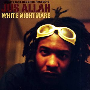 JUS ALLAH - White Nightmare/Reign Of The Lord