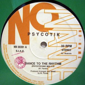 PSYCOTIK - Dance To The Rhythm