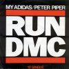 RUN DMC - My Adidas/Peter Piper