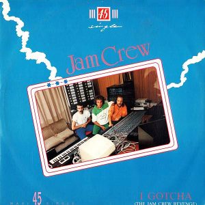 JAM CREW - I Gotcha