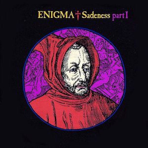 ENIGMA - Sadeness Part I