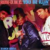 RUN DMC - You Be Illin' Remix