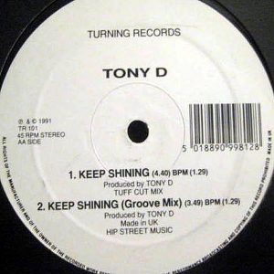 TONY D - Keep On Shining