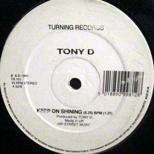 TONY D – Keep On Shining