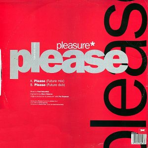 PLEASURE – Please ( Oakenfold Mixes )