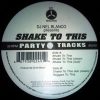 DJ NEL BLANCO - Shake To This