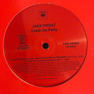 JAKK FROST - Crash The Party/Blast Wit Us