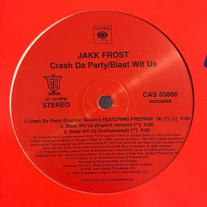 JAKK FROST – Crash The Party/Blast Wit Us