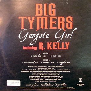 BIG TYMERS feat R KELLY – Gangsta Girl