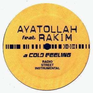 AYATOLLAH feat RAKIM - A Cold Feeling