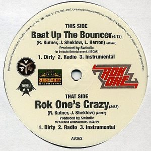 ROK ONE – Beat Up The Bouncer/Rok One’s Crazy