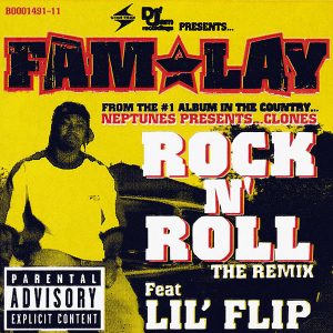 FAM LAY feat LIL FLIP - Rock N' Roll ( Remix )
