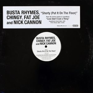 BUSTA RHYMES, CHINGY, FAT JOE & NICK CANNON – Shorty Put It On The Floor