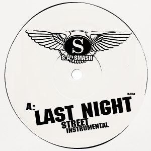 S.A. SMASH - Last Night