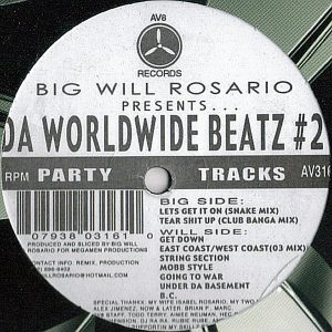 BIG WILL ROSARIO - A Worldwide Beatz 2