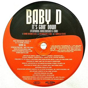 BABY D feat BONECRUSHER – It’s Goin’ Down