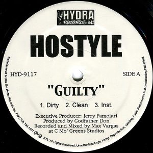 HOSTYLE - Guilty/You Know The Name/This Ain't No Game
