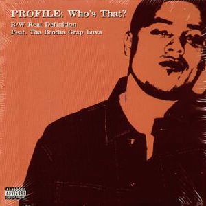 PROFILE - Who's That?/Real Definition