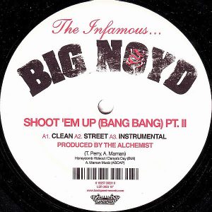 BIG NOYD – Shoot ‘Em Up ( Bang Bang )