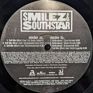 SMILEZ & SOUTHSTAR - Tell Me ( What's Goin' On )/Ridiculous