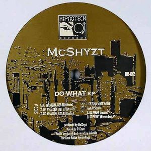 MCSHYZT - Do What EP