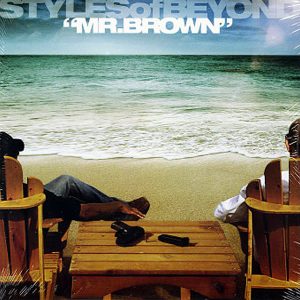 STYLES OF BEYOND - Mr Brown/Live Enough Remix