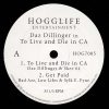 DAZ DILLINGER - To Live And Die In CA