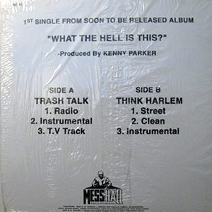 KENNY PARKER – Trash Talk/Think Harlem