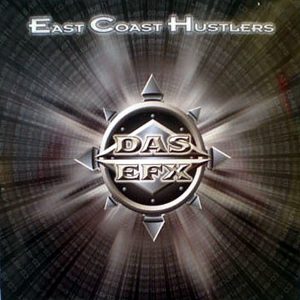 DAS EFX – East Coast Hustlers/How We Do