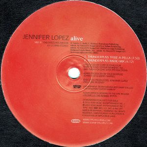 JENNIFER LOPEZ – Alive ( The Thunderpuss Remixes )