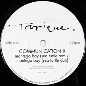 COMMUNICATION X Montego Bay Remixes