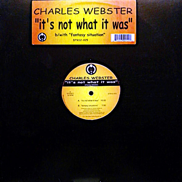 CHARLES WEBSTERN – It’s Not What It Was