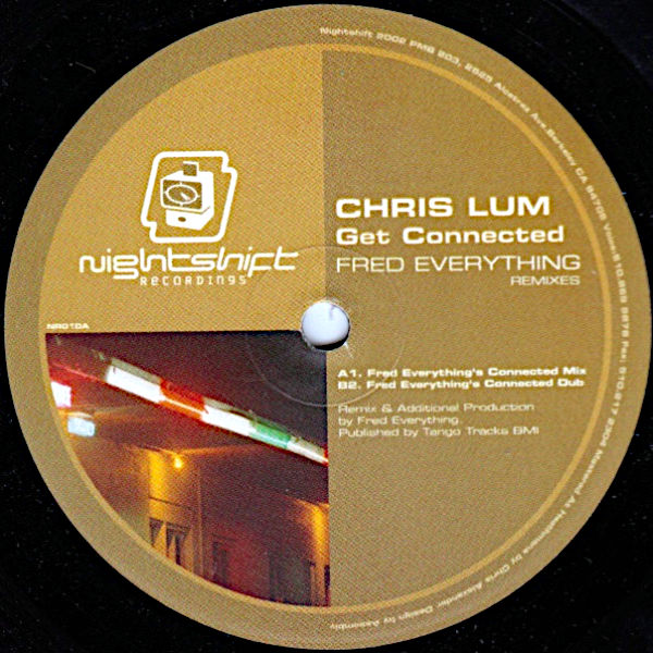 CHRIS LUM & TONY HEWITT – Get Connected ( Fred Everything Remixes )/Party People
