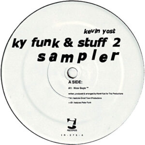 KEVIN YOST KY Funk & Stuff 2 Sampler Unreleased Past & Present