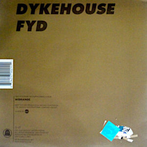 DYKEHOUSE – Chain Smoking/Fyd