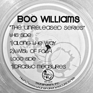 BOO WILLIAMS – The Unreleased Series Clear Vinyl