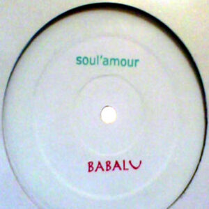 SOUL’AMOUR – Babalu