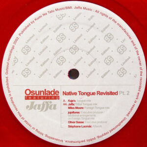 OSUNLADE feat JAFFA Native Tongue Revisited Part 2