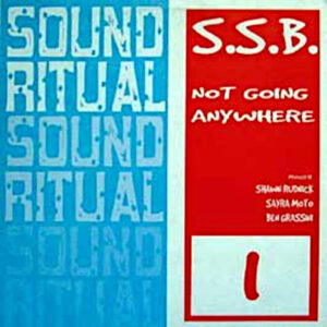 S.S.B. Not Going Anywhere