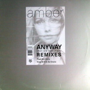 AMBER Anyway ( Men Are From Mars ) Remixes