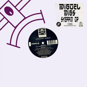 MIGUEL MIGS – Steppin Up