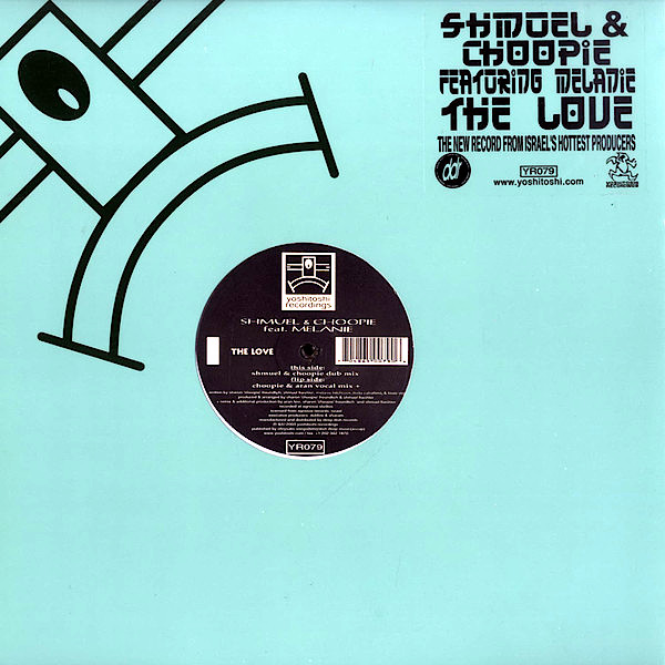 SHMUEL & CHOOPIE feat MELANIE – The Love