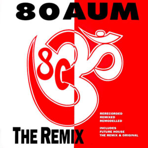 80 AUM / EXHIBIT X The Remix