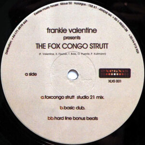 FRANKIE VALENTINE presents The Fox Congo Strutt