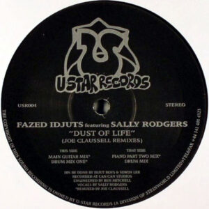 FAZED IDJUTS feat SALLY RODGERS Dust Of Life ( Joe Claussell Remixes )