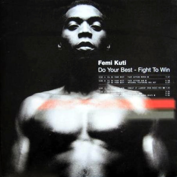 FEMI KUTI Do Your Best/Fight To Win Remixes