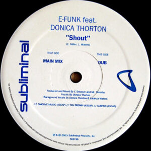 E-FUNK feat DONICA THORTON – Shout