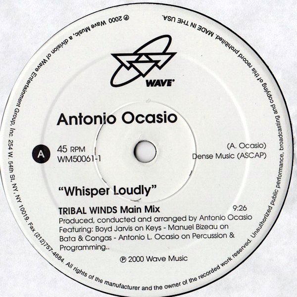 ANTONIO OCASIO – Whisper Loudly