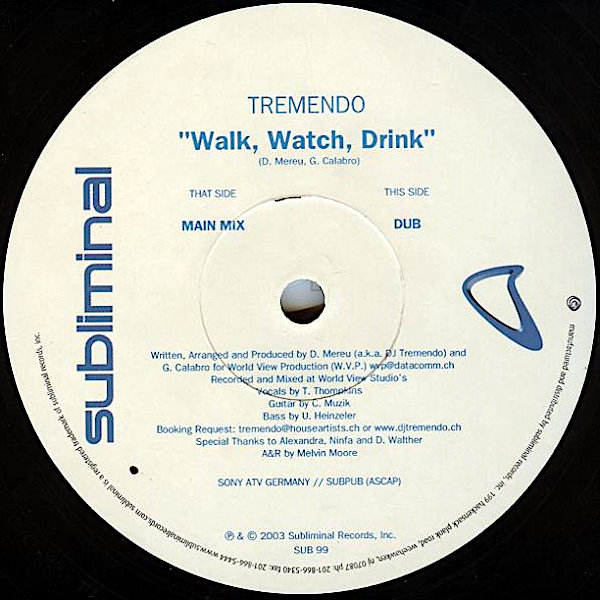 TREMENDO Walk Watch Drink